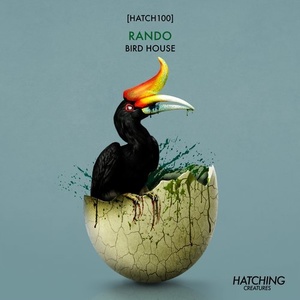 Rando - Bird House [HATCH100]