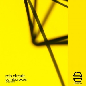 Rob Circuit - Comboroxos [DRBGN092]