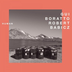 Robert Babicz, Gui Boratto - Human EP [SYST01236]