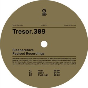 Sleeparchive - Revised Recordings [TRESOR309]