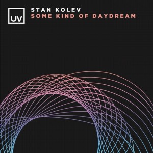 Stan Kolev - Some Kind of Daydream [FSOEUV070]