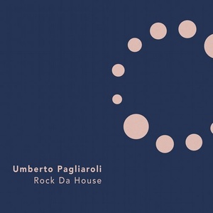Umberto Pagliaroli - Rock Da House [NS067]
