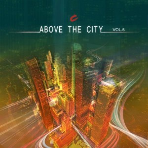 VA - Above The City Vol. 5 [CPVA005]