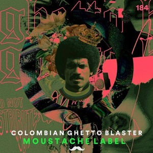 VA - Colombian Ghetto Blaster [ML184]