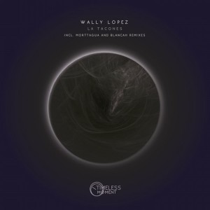 Wally Lopez - La Tacones [TM048]