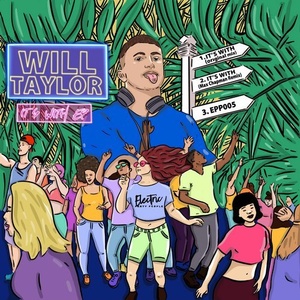 Will Taylor (UK) - It's With EP [EPP005]