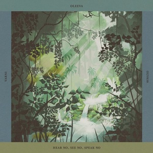 Yarni - Hear No, See No, Speak No [OLV029]