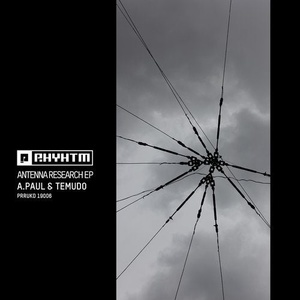 A.Paul, Temudo - Antenna Research EP [PRRUKD19006]