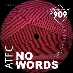 ATFC - No Words [FREAK090]