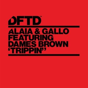 Alaia & Gallo, Dames Brown - Trippin' - Extended Mixes [DFTDS129D]