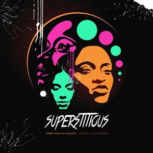 Arba Han, Hamzes - Music Is the World [SUPER40]