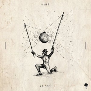 Ariose (UK) - Drift [TT023]