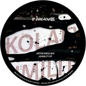 Artur Nikolaev - Humility EP [INWD081]