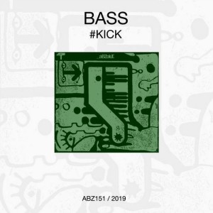 BASS - #KICK [ABZ151]
