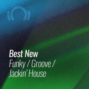 Beatport Best New Funky/Groove/Jackin' House: June