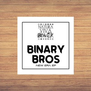 Binary Bros - New Era Ep [NATBLACK192]