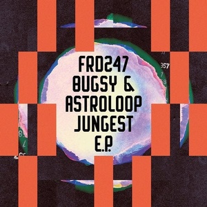 Bugsy & Astroloop - Jungest [FRD247]