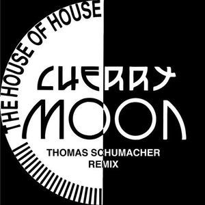 Cherrymoon Trax - The House Of House (Thomas Schumacher Remix) [EBM018]