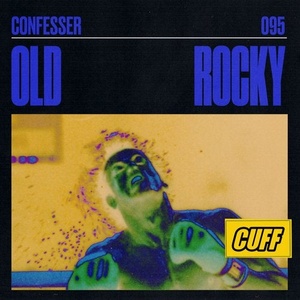 Confesser - Old Rocky [CUFF095]