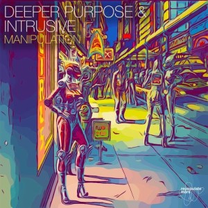 Deeper Purpose, Intrusive - Manipulation [RPM057]