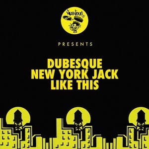 Dubesque - New York Jack / Like This [NUR24672]