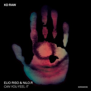 Elio Riso, NiLO.R - Can You Feel It EP [KDRAW030]