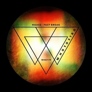 Haass - Fast Break [WHO179]