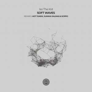 Iso The Kid - Soft Waves [OOAK073]