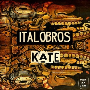 Italobros - Kate [PMT018]