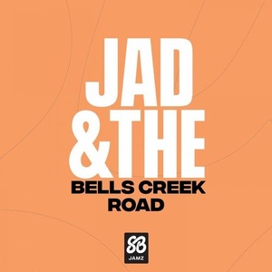 Jad & The - Bells Creek Road [SBJAMZ003]
