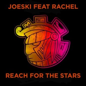Joeski, Rachel - Reach For The Stars [MAYA163]