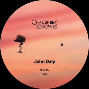 John Daly - Safe EP [CKNOWEP16]