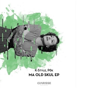 K-Style, P0K - Ma Old Skul EP [4056813124545]