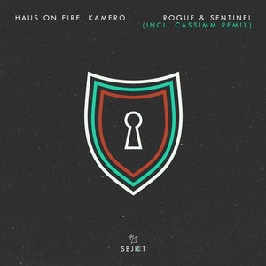 Kamero, Haus On Fire - Rogue & Sentinel - Incl. CASSIMM Remix [ARSBJKT095]