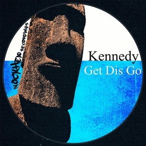 Kennedy - Get Dis Go [BHD188]