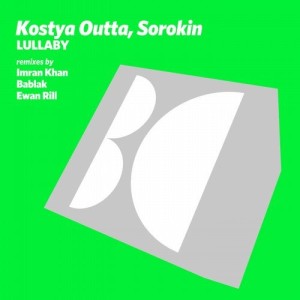 Kostya Outta, Sorokin - Lullaby [BALKAN0564]
