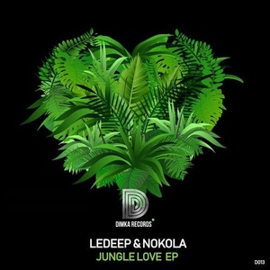 LeDeep, Nokola - Jungle Love [D013]