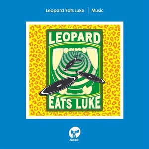 Leopard Eats Luke - Music - Extended Club Mix [CMC264D]
