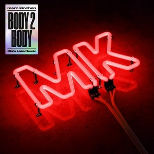 MK - Body 2 Body - Chris Lake Extended Remix [UL00590]
