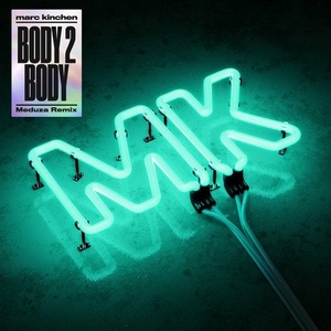 MK - Body 2 Body - MEDUZA Extended Remix [UL00571]