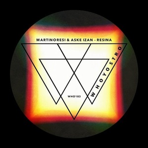 MartinoResi, Aske Izan - Resina [WHO183]