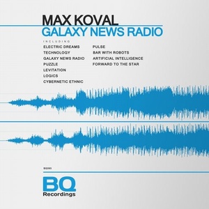 Max Koval - Galaxy News Radio [BQ393]