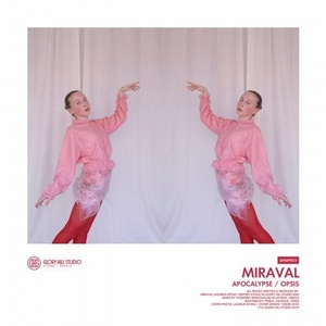 Miraval - Apocalypse / Opsis [GHSEP022]