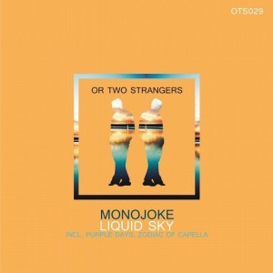 Monojoke - Liquid Sky [OTS029]