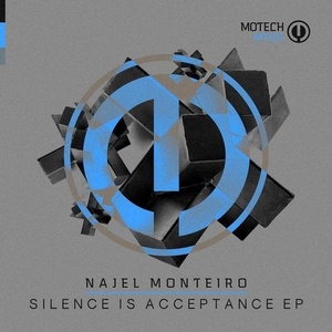 Najel Monteiro - Silence Is Acceptance EP [MT125]