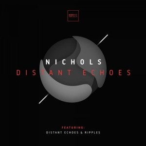 Nichols - Distant Echoes [NOIR033]