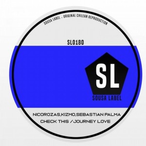 NicoRozas, Sebastian Palma, Kizmo - Check This / Journey Love [SL0180]