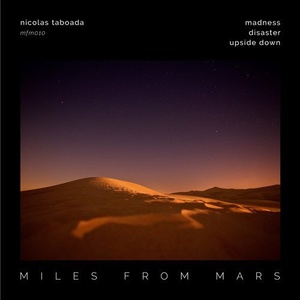 Nicolas Taboada - Miles From Mars 10 [MFM010]