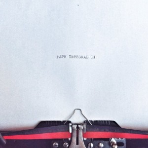 Path Integral II [SOH006]