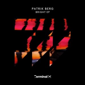 Patrik Berg - Bright EP [TERM170]